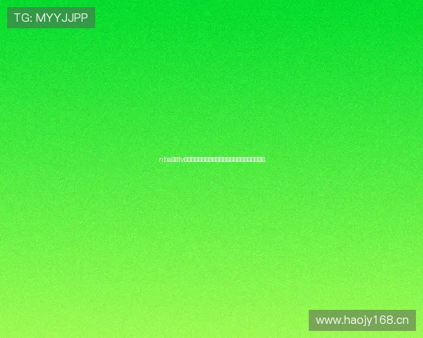 nba直播tv打造高清流畅赛事体验尽享篮球激情盛宴全天候精彩